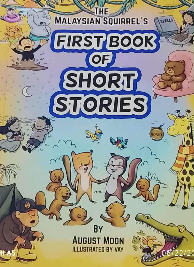 The Malaysian Squirrel`s First Book of Short Stories